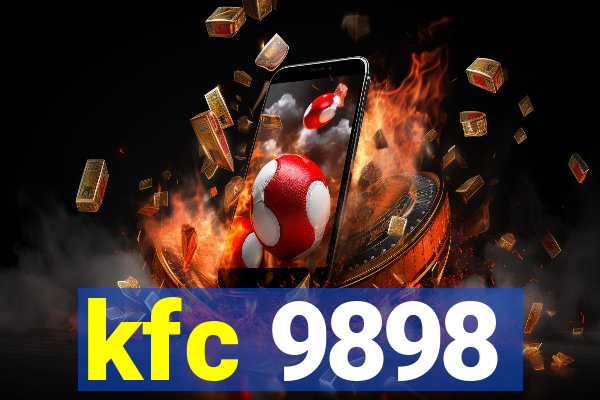 kfc 9898